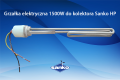 Grzałka 1500W do kolektora ciśnieniowego Sanko HP